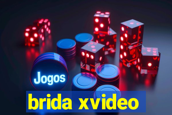 brida xvideo